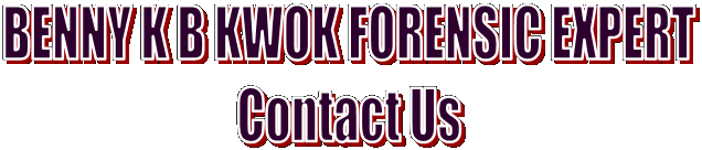 BENNY K B KWOK FORENSIC EXPERT
Contact Us